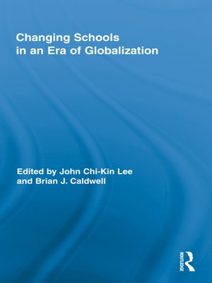cover image of Changing Schools in an Era of Globalization